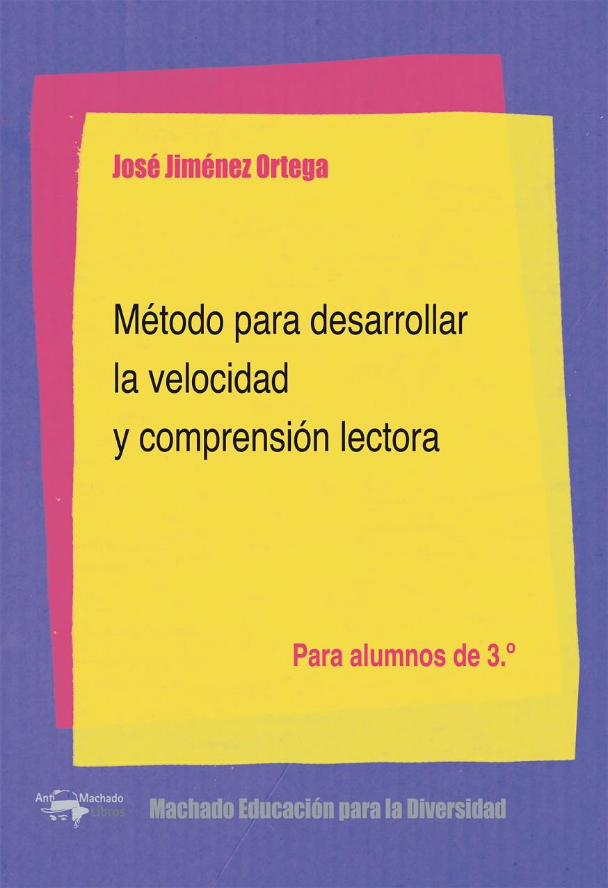 MÉTODO PARA DESARROLLAR LA VELOCIDAD Y COMPRENSIÓN LECTORA | 9788477742937 | JIMÉNEZ ORTEGA, JOSÉ | Galatea Llibres | Llibreria online de Reus, Tarragona | Comprar llibres en català i castellà online