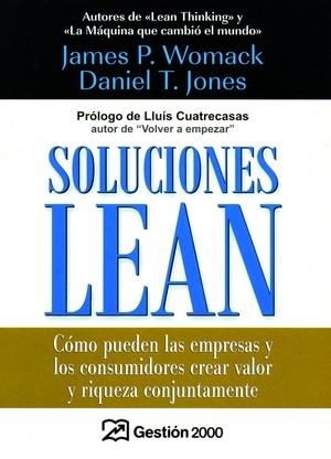 SOLUCIONES LEAN | 9788496612327 | WOMACK, JAMES | Galatea Llibres | Llibreria online de Reus, Tarragona | Comprar llibres en català i castellà online