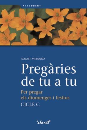 PREGARIES DE TU A TU | 9788498463330 | MIRANDA, IGNASI | Galatea Llibres | Librería online de Reus, Tarragona | Comprar libros en catalán y castellano online