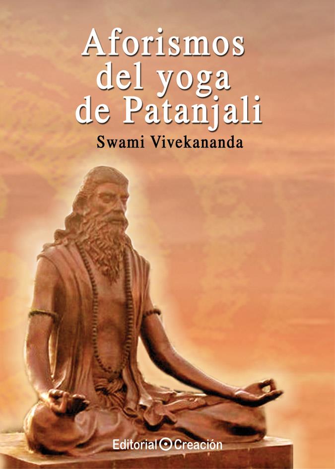 AFORISMOS DEL YOGA DE PATANJALI | 9788415676171 | VIVEKANANDA, SWAMI | Galatea Llibres | Llibreria online de Reus, Tarragona | Comprar llibres en català i castellà online