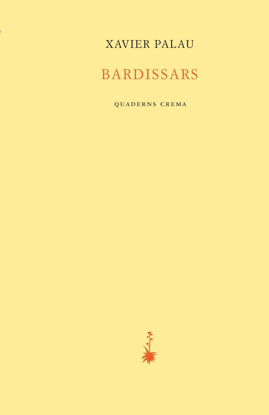 BARDISSARS | 9788477275930 | PALAU, XAVIER | Galatea Llibres | Llibreria online de Reus, Tarragona | Comprar llibres en català i castellà online