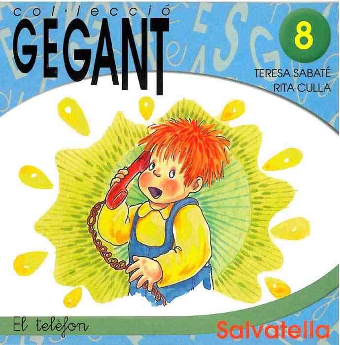 TELEFON. COL·LECCIO GEGANT N 8, EL | 9788484121312 | SABATE, TERESA | Galatea Llibres | Llibreria online de Reus, Tarragona | Comprar llibres en català i castellà online