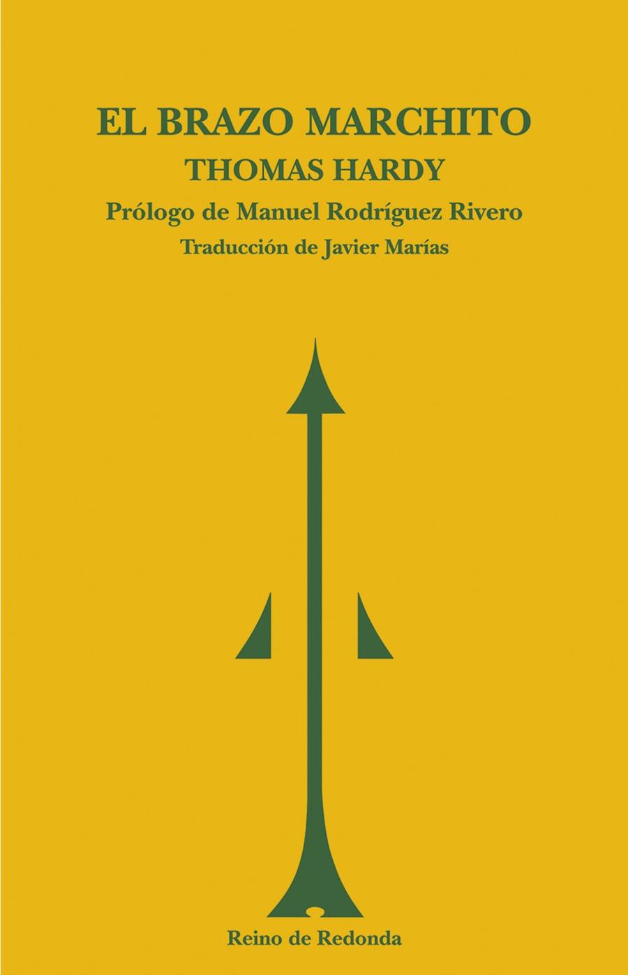 BRAZO MARCHITO : Y OTROS RELATOS, EL | 9788493147174 | HARDY, THOMAS | Galatea Llibres | Llibreria online de Reus, Tarragona | Comprar llibres en català i castellà online