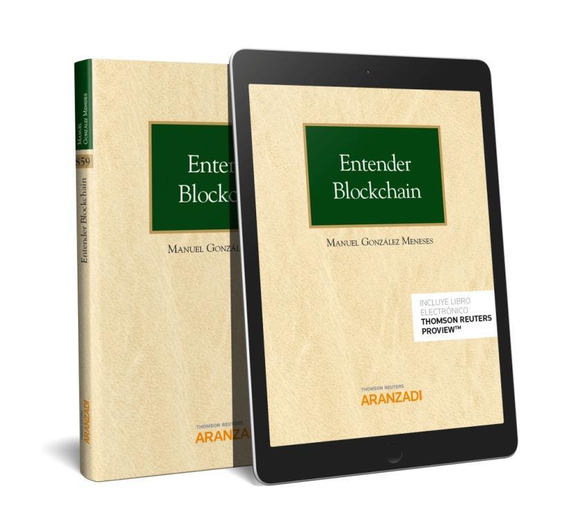 ENTENDER BLOCKCHAIN | 9788491525110 | GONZALEZ MENESES, MANUEL | Galatea Llibres | Llibreria online de Reus, Tarragona | Comprar llibres en català i castellà online