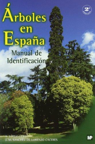 ARBOLES EN ESPAÑA. MANUAL DE IDENTIFICACION | 9788471149572 | LOPEZ LILLO, A. | Galatea Llibres | Llibreria online de Reus, Tarragona | Comprar llibres en català i castellà online