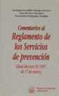 COMENTARIOS AL REGLAMENTO DE LOS SERVICIOS DE PREV | 9788480024709 | GONZALEZ ORTEGA, SANTIAGO | Galatea Llibres | Llibreria online de Reus, Tarragona | Comprar llibres en català i castellà online