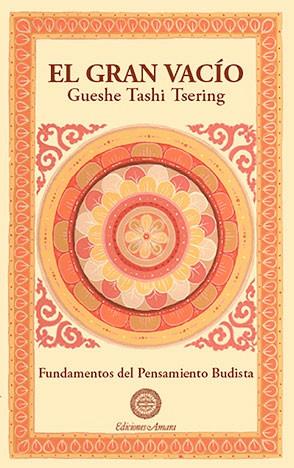 GRAN VACÍO | 9788495094377 | TSERING, GUESHE TASHI | Galatea Llibres | Llibreria online de Reus, Tarragona | Comprar llibres en català i castellà online