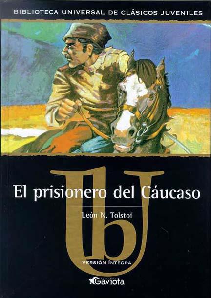 PRISIONERO DEL CAUCASO, EL | 9788439209416 | TOLSTOI, LEON N. | Galatea Llibres | Librería online de Reus, Tarragona | Comprar libros en catalán y castellano online