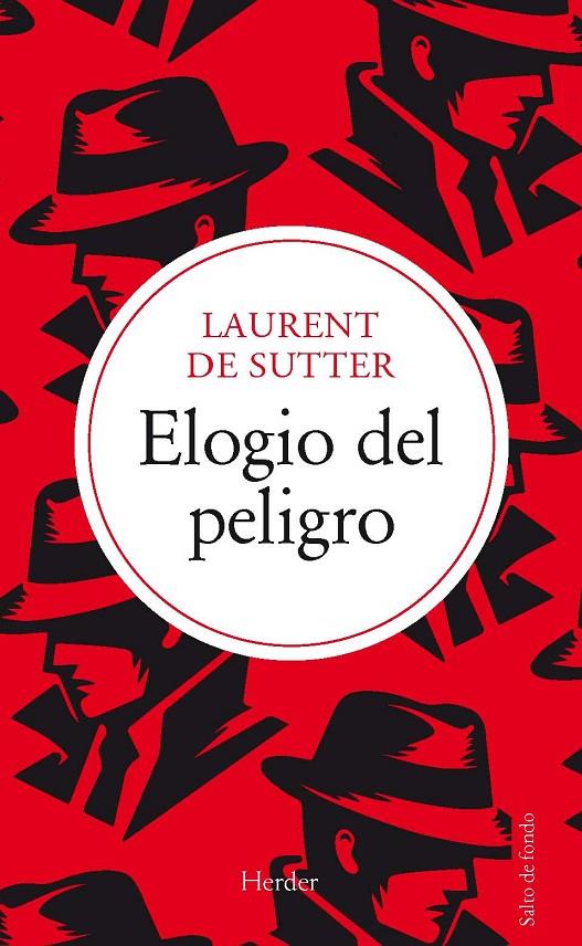 ELOGIO DEL PELIGRO | 9788425451744 | DE SUTTER, LAURENT | Galatea Llibres | Llibreria online de Reus, Tarragona | Comprar llibres en català i castellà online