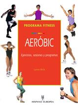 PROGRAMA FITNESS. AEROBIC | 9788425514579 | BRICK, LYNNE | Galatea Llibres | Llibreria online de Reus, Tarragona | Comprar llibres en català i castellà online