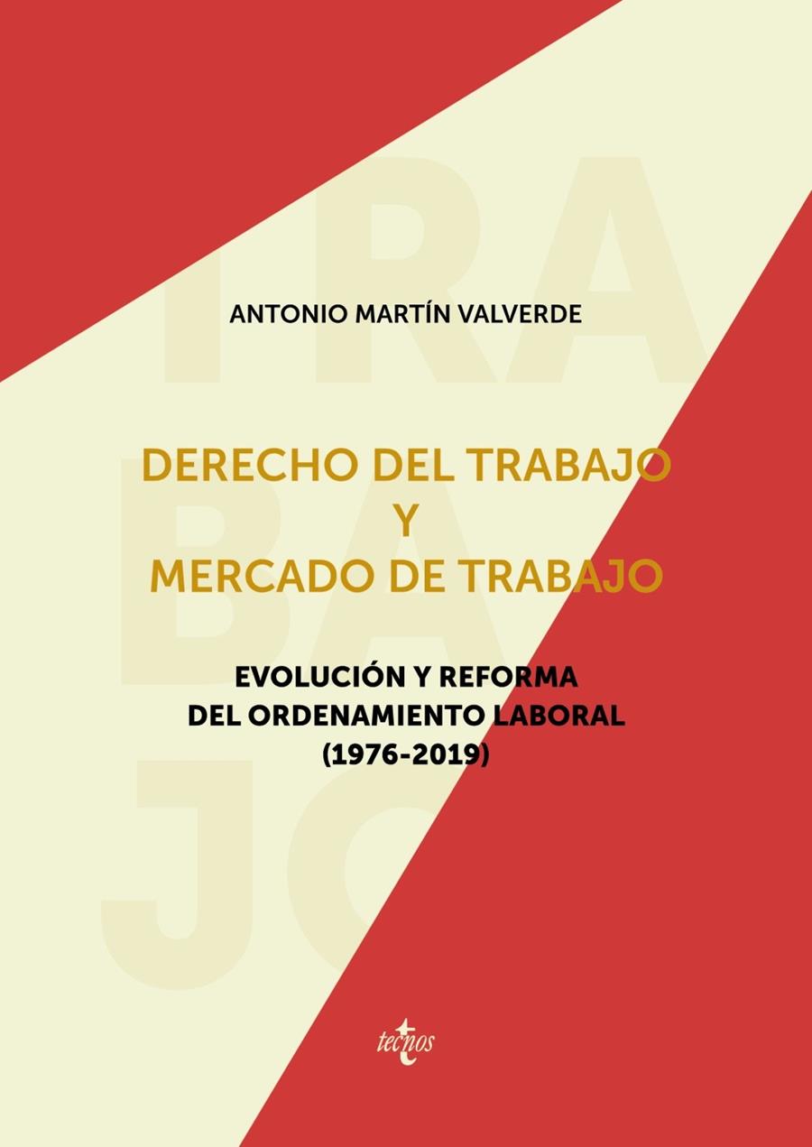 DERECHO DEL TRABAJO Y MERCADO DE TRABAJO | 9788430981144 | MARTÍN VALVERDE, ANTONIO | Galatea Llibres | Librería online de Reus, Tarragona | Comprar libros en catalán y castellano online