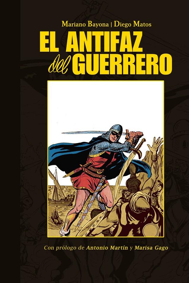 GUERRERO DEL ANTIFAZ, EL | 9788415201724 | BAYONA, MARIANO | Galatea Llibres | Llibreria online de Reus, Tarragona | Comprar llibres en català i castellà online