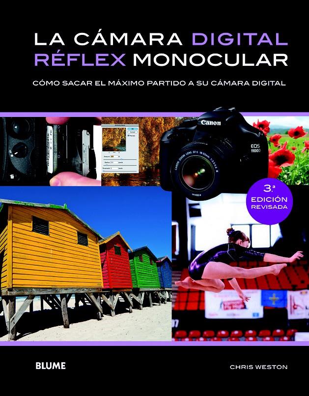 CÁMARA DIGITAL RÉFLEX MONOCULAR | 9788415317739 | WESTON, CHRIS | Galatea Llibres | Llibreria online de Reus, Tarragona | Comprar llibres en català i castellà online