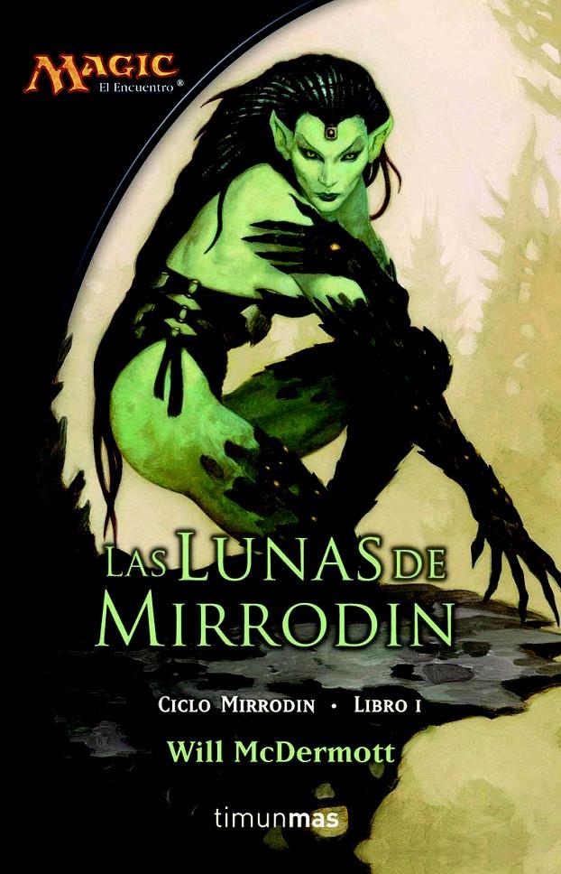 LUNAS DE MIRRODIN | 9788448034474 | MCDERMOTT, WILL | Galatea Llibres | Llibreria online de Reus, Tarragona | Comprar llibres en català i castellà online