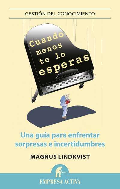 CUANDO MENOS TE LO ESPERAS | 9788492452835 | LINDKVIST, MAGNUS | Galatea Llibres | Llibreria online de Reus, Tarragona | Comprar llibres en català i castellà online