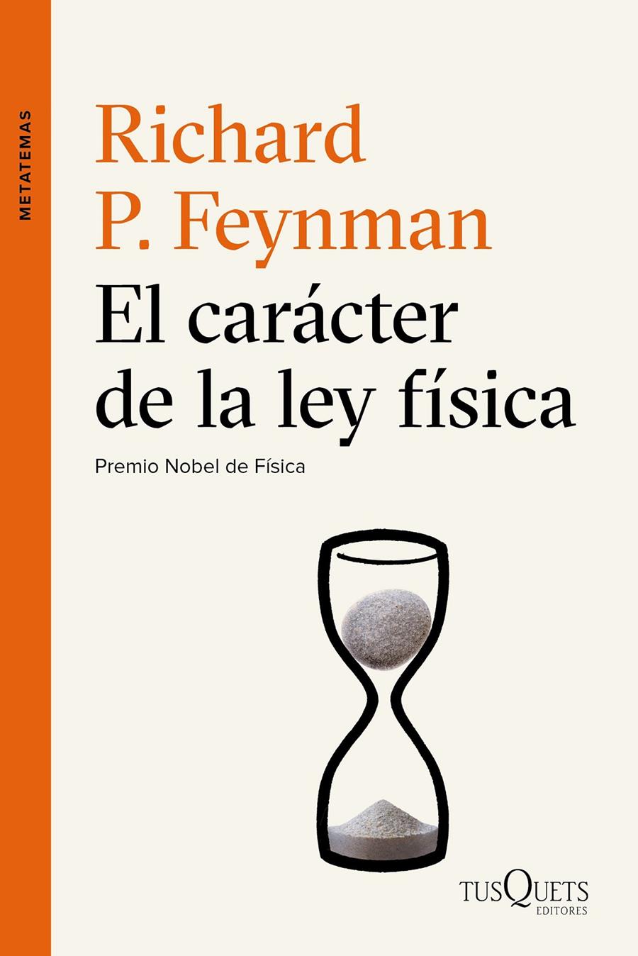 EL CARÁCTER DE LA LEY FÍSICA | 9788490661673 | FEYNMAN, RICHARD | Galatea Llibres | Llibreria online de Reus, Tarragona | Comprar llibres en català i castellà online