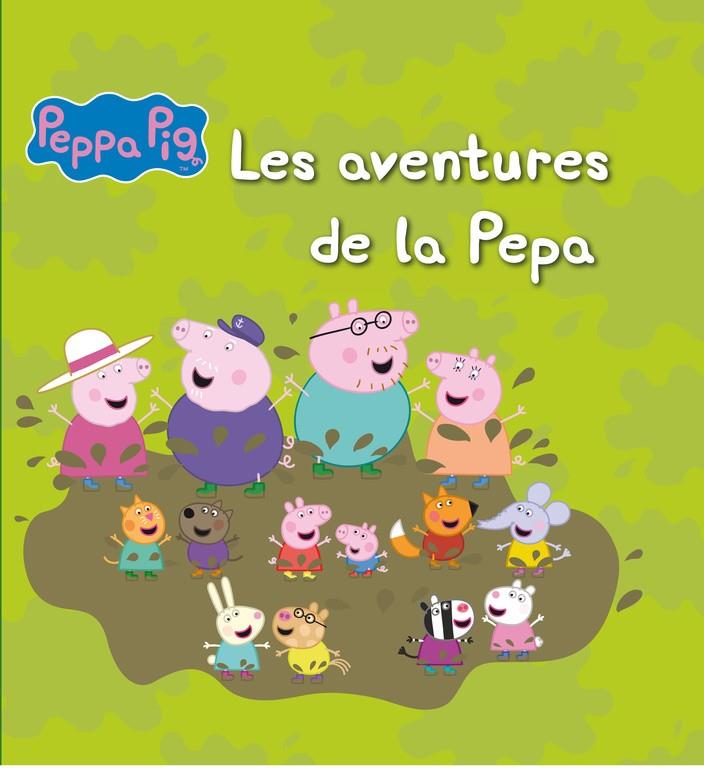 LES AVENTURES DE LA PEPA (PORQUETA PEPA. RECOPILACIÓ 2) | 9788448844318 | Galatea Llibres | Librería online de Reus, Tarragona | Comprar libros en catalán y castellano online