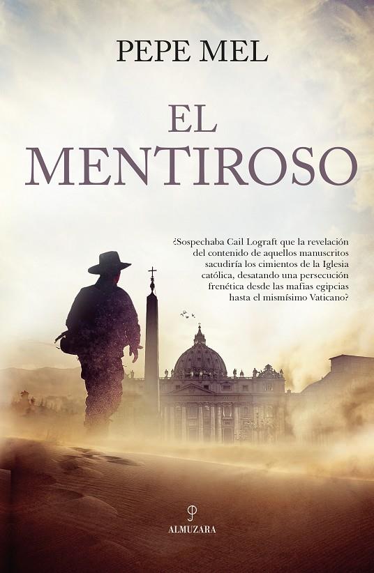 EL MENTIROSO | 9788411315012 | PEPE MEL | Galatea Llibres | Llibreria online de Reus, Tarragona | Comprar llibres en català i castellà online