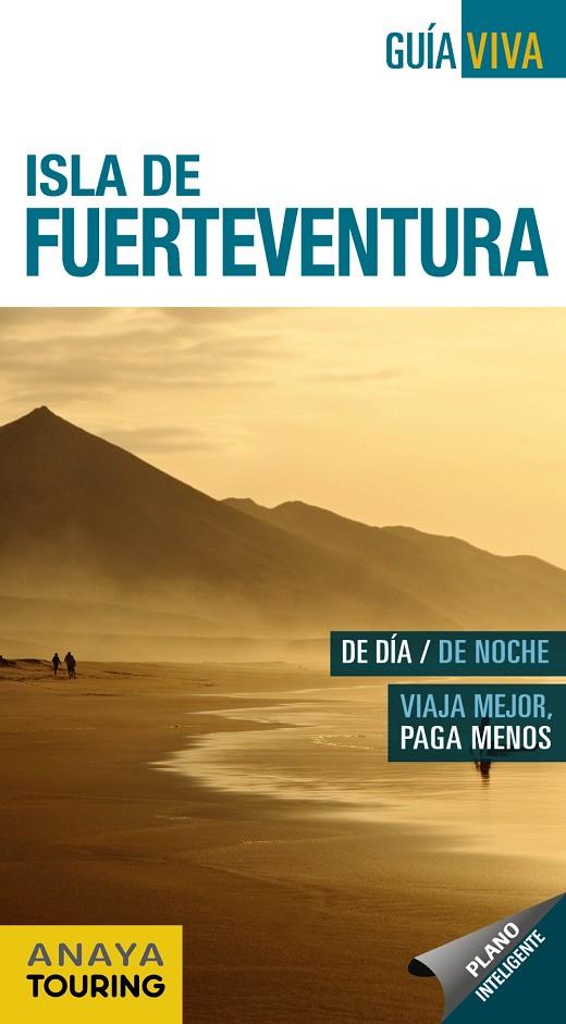 ISLA DE FUERTEVENTURA (VIVA) 2017 | 9788499359342 | HERNÁNDEZ BUENO, MARIO | Galatea Llibres | Llibreria online de Reus, Tarragona | Comprar llibres en català i castellà online