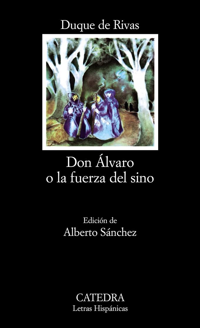 DON ÁLVARO O LA FUERZA DEL SINO | 9788437600574 | RIVAS, DUQUE DE | Galatea Llibres | Llibreria online de Reus, Tarragona | Comprar llibres en català i castellà online