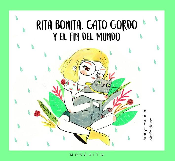 RITA BONITA, GATO GORDO Y EL FIN DEL MUNDO | 9788494561641 | AMAYA ASCUNCE, AMAYA | Galatea Llibres | Llibreria online de Reus, Tarragona | Comprar llibres en català i castellà online