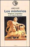 MISTERIOS. RELIGIONES ORIENTALES EN EL IMPERIO ROMANO, LOS | 9788484321897 | ALVAR, JAIME | Galatea Llibres | Llibreria online de Reus, Tarragona | Comprar llibres en català i castellà online