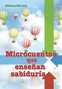 MICROCUENTOS QUE ENSEÑAN SABIDURÍA | 9788490230824 | BARRETO NIETO, ALFONSO | Galatea Llibres | Llibreria online de Reus, Tarragona | Comprar llibres en català i castellà online