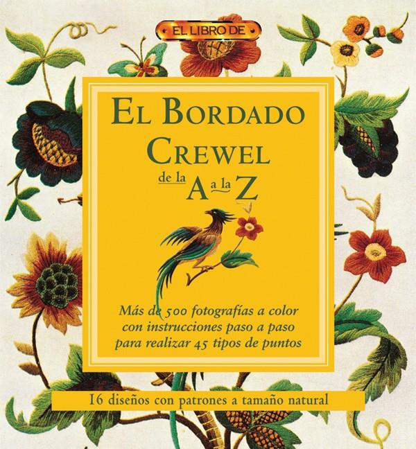 BORDADO CREWEL DE LA A LA Z, EL | 9788496550810 | "VV.AA" | Galatea Llibres | Llibreria online de Reus, Tarragona | Comprar llibres en català i castellà online