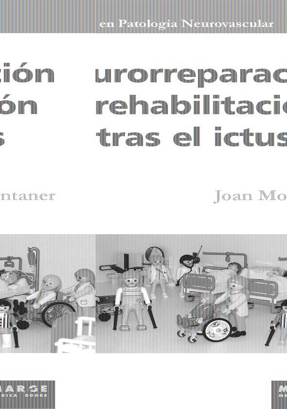 NEURORREPARACION Y REHABILITACION TRAS EL ICTUS | 9788492442829 | MONTANER,JOAN | Galatea Llibres | Llibreria online de Reus, Tarragona | Comprar llibres en català i castellà online