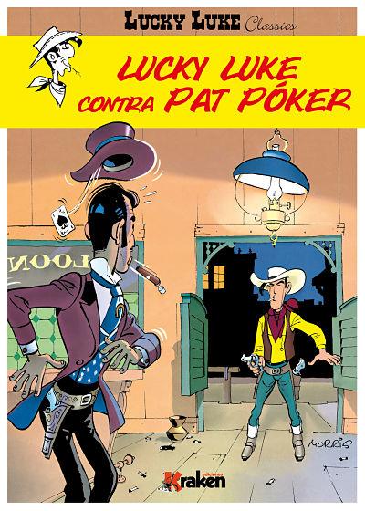 LUCKY LUKE CONTRA PAT PÓKER | 9788416435081 | DE BÉVÈRE, MAURICE | Galatea Llibres | Llibreria online de Reus, Tarragona | Comprar llibres en català i castellà online