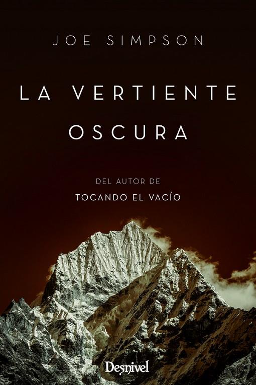 LA VERTIENTE OSCURA | 9788498293777 | SIMPSON, JOE | Galatea Llibres | Llibreria online de Reus, Tarragona | Comprar llibres en català i castellà online