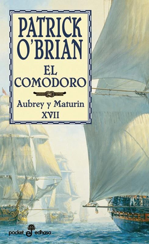 EL COMODORO | 9788435018326 | O'BRIAN, PATRICK | Galatea Llibres | Librería online de Reus, Tarragona | Comprar libros en catalán y castellano online