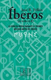 IBEROS DE LA A A LA Z | 9788467022803 | PELLON, JOSE RAMON | Galatea Llibres | Llibreria online de Reus, Tarragona | Comprar llibres en català i castellà online