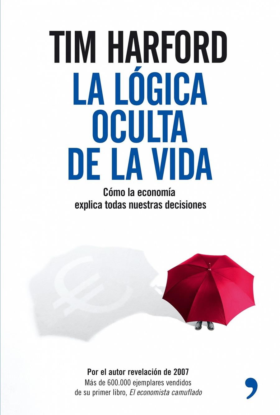 LOGICA OCULTA DE LA VIDA, LA | 9788484606970 | HARFORD, TIM | Galatea Llibres | Llibreria online de Reus, Tarragona | Comprar llibres en català i castellà online