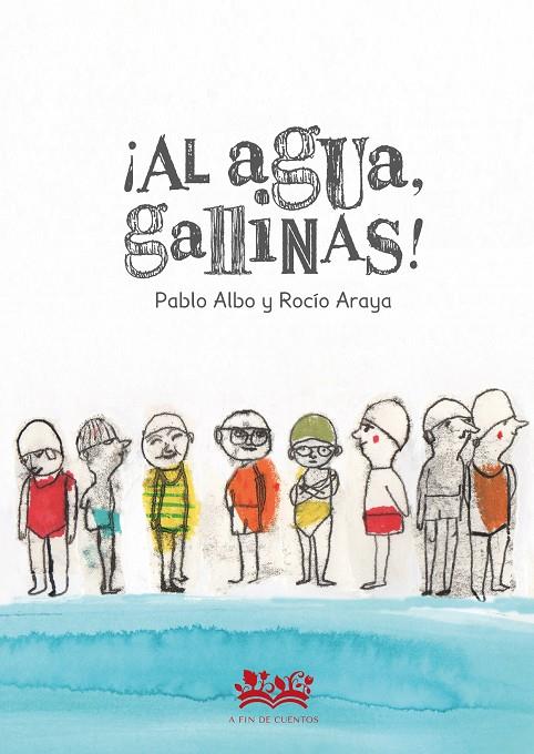 AL AGUA, GALLINAS! | 9788419684073 | PÉREZ ANTÓN, PABLO | Galatea Llibres | Librería online de Reus, Tarragona | Comprar libros en catalán y castellano online