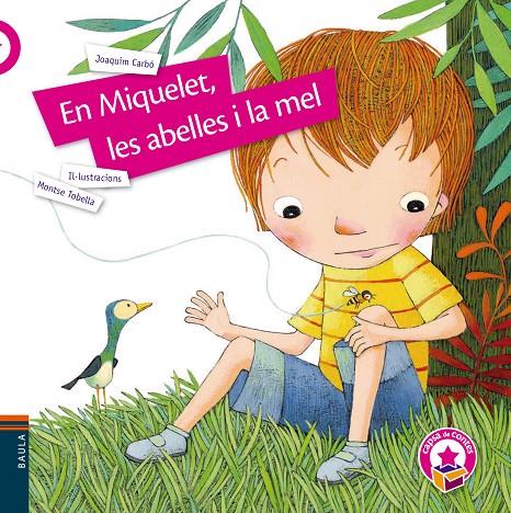 EN MIQUELET, LES ABELLES I LA MEL | 9788447942428 | CARBÓ I MASLLORENS, JOAQUIM | Galatea Llibres | Librería online de Reus, Tarragona | Comprar libros en catalán y castellano online