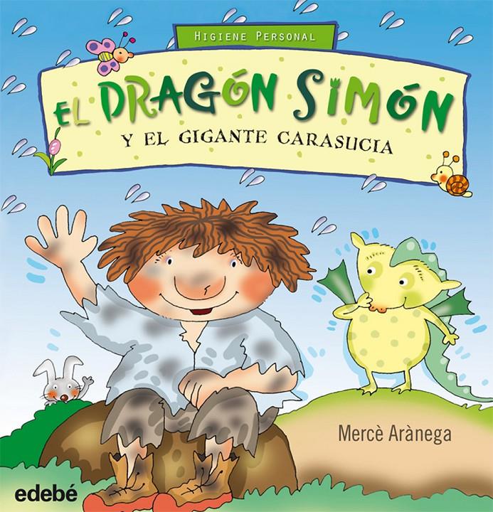 EL DRAGÓN SIMÓN Y EL GIGANTE CARASUCIA | 9788468303659 | ARANEGA, MERCE | Galatea Llibres | Llibreria online de Reus, Tarragona | Comprar llibres en català i castellà online