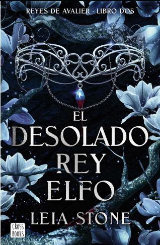 EL DESOLADO REY ELFO | 9788408292142 | STONE, LEIA | Galatea Llibres | Librería online de Reus, Tarragona | Comprar libros en catalán y castellano online