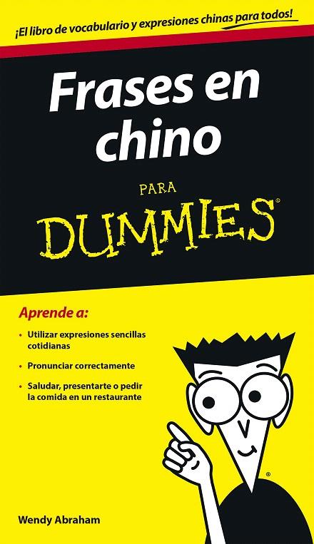 FRASES EN CHINO PARA DUMMIES | 9788432902758 | ABRAHAM, WENDY | Galatea Llibres | Llibreria online de Reus, Tarragona | Comprar llibres en català i castellà online