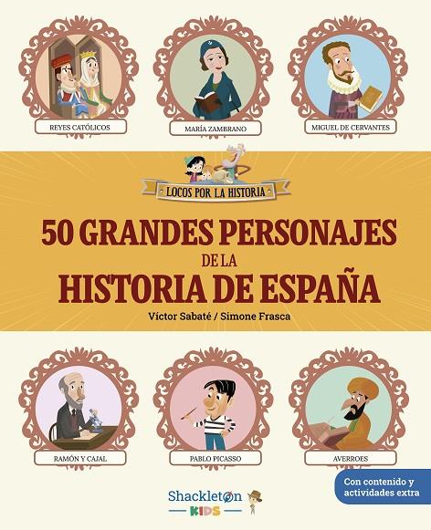 50 GRANDES PERSONAJES DE LA HISTORIA DE ESPAÑA | 9788413615233 | SABATÉ, VÍCTOR | Galatea Llibres | Llibreria online de Reus, Tarragona | Comprar llibres en català i castellà online