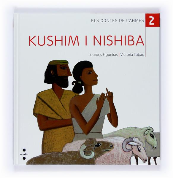 KUSHIM I NISHIBA | 9788466120487 | FIGUEIRAS, LOURDES | Galatea Llibres | Librería online de Reus, Tarragona | Comprar libros en catalán y castellano online