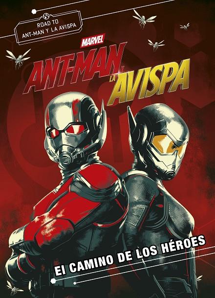 ANT-MAN Y LA AVISPA. EL CAMINO DE LOS HÉROES | 9788416914333 | Galatea Llibres | Llibreria online de Reus, Tarragona | Comprar llibres en català i castellà online