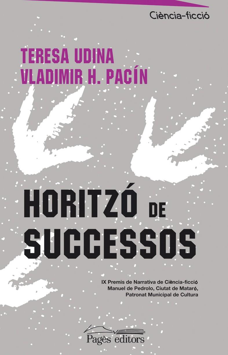 HORITZO DE SUCCESSOS | 9788497795579 | UDINA ABELLO, TERESA | Galatea Llibres | Librería online de Reus, Tarragona | Comprar libros en catalán y castellano online