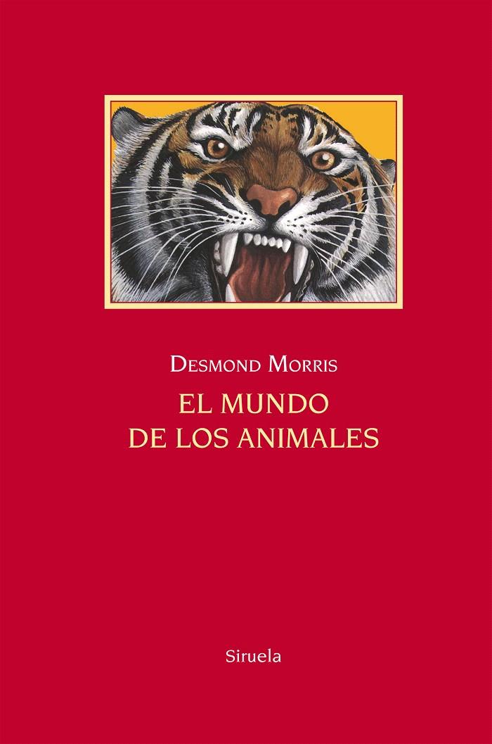 EL MUNDO DE LOS ANIMALES | 9788416396894 | MORRIS, DESMOND | Galatea Llibres | Librería online de Reus, Tarragona | Comprar libros en catalán y castellano online