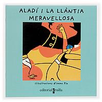 ALADI I LA LLANTIA MERAVELLOSA | 9788466106207 | ANÒNIM, | Galatea Llibres | Librería online de Reus, Tarragona | Comprar libros en catalán y castellano online