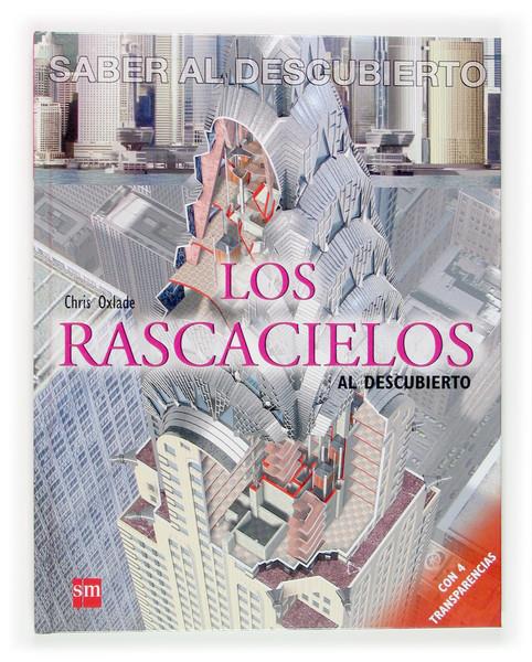 RASCACIELOS, LOS AL DESCUBIERTO | 9788467507126 | OXLADE, CHRIS | Galatea Llibres | Librería online de Reus, Tarragona | Comprar libros en catalán y castellano online