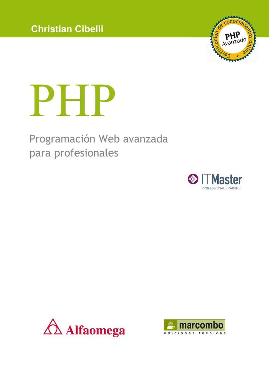 PHP PROGRAMACION WEB AVANZADA PARA PROFESIONALES | 9788426718389 | CIBELLI, CHRISTIAN | Galatea Llibres | Llibreria online de Reus, Tarragona | Comprar llibres en català i castellà online