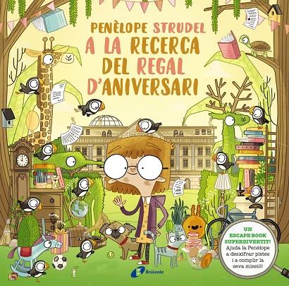 PENÈLOPE STRUDEL A LA RECERCA DEL TRESOR D'ANIVERSARI | 9788413490724 | KEARNEY, BRENDAN | Galatea Llibres | Llibreria online de Reus, Tarragona | Comprar llibres en català i castellà online