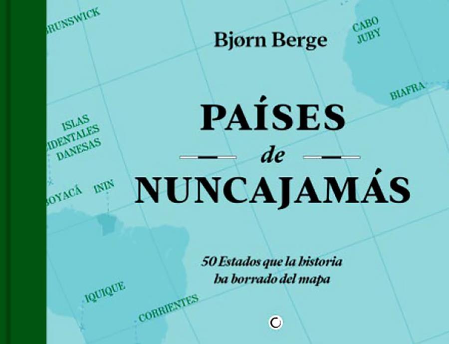 PAISES DE NUNCA JAMAS | 9788412563177 | BERGE, BJORN | Galatea Llibres | Librería online de Reus, Tarragona | Comprar libros en catalán y castellano online