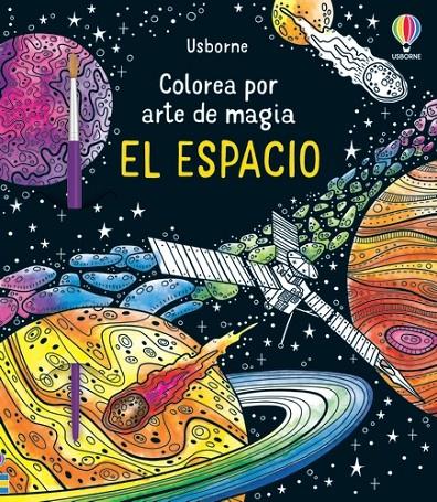 EL ESPACIO COLOREA POR ARTE DE MAGIA | 9781474991360 | WHEATLEY, ABIGAIL | Galatea Llibres | Llibreria online de Reus, Tarragona | Comprar llibres en català i castellà online